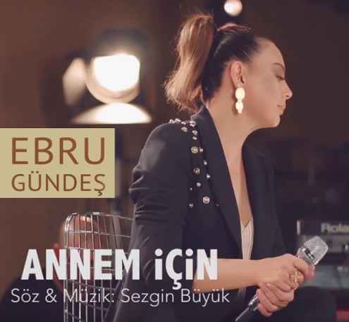 دانلود آهنگ Ebru Gundes Annem Icin (Akustik)