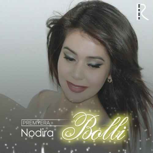 دانلود آهنگ Nodira Bolli