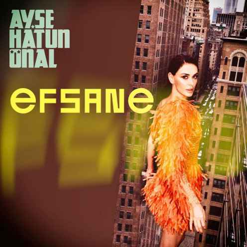 دانلود آهنگ Ayse Hatun Onal Efsane