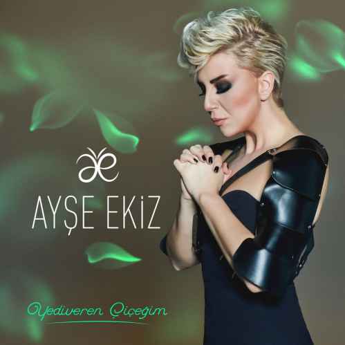 دانلود آهنگ Ayse Ekiz Yediveren Cicegim